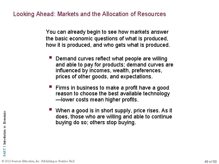 Looking Ahead: Markets and the Allocation of Resources PART I Introduction to Economics You