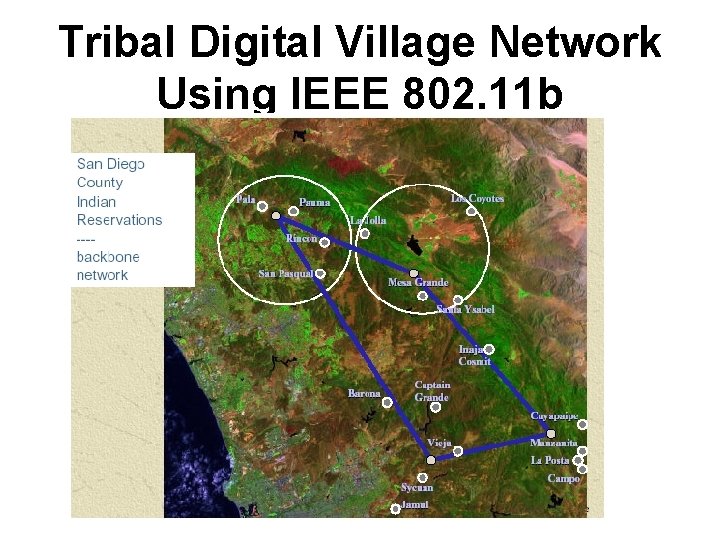 Tribal Digital Village Network Using IEEE 802. 11 b 