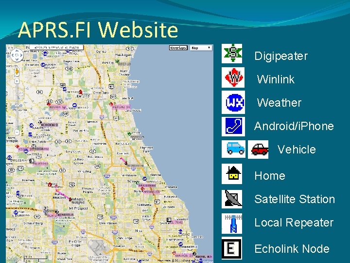 APRS. FI Website Digipeater Winlink Weather Android/i. Phone Vehicle Home Satellite Station Local Repeater