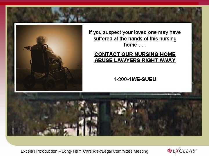 E • View • ” If you suspect your loved one may have suffered