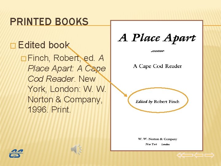 PRINTED BOOKS � Edited book � Finch, Robert, ed. A Place Apart: A Cape