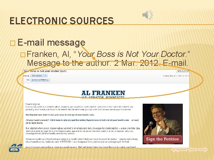 ELECTRONIC SOURCES � E-mail message � Franken, Al, “Your Boss is Not Your Doctor.