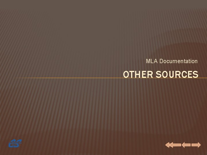 MLA Documentation OTHER SOURCES 