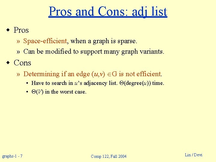 Elementary Graph Algorithms Graphs W Graph G V