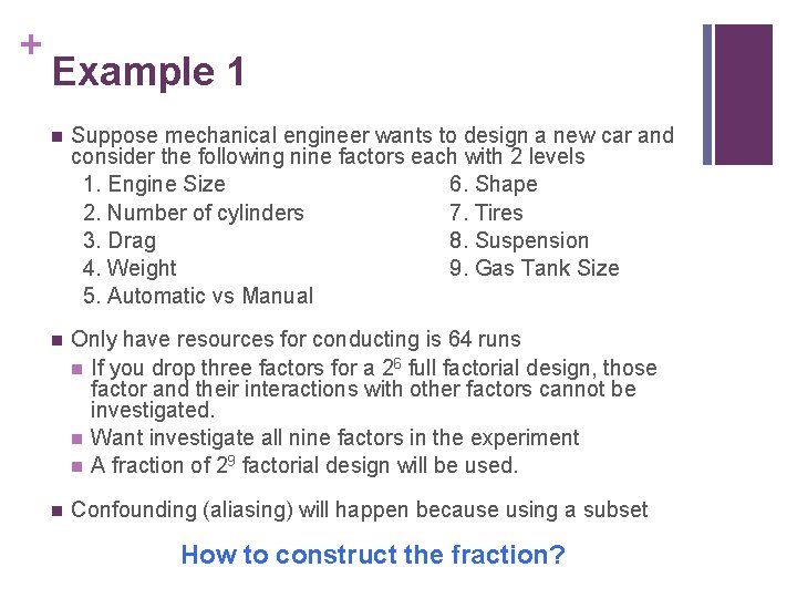 + Example 1 n Suppose mechanical engineer wants to design a new car and + Example 1 n Suppose mechanical engineer wants to design a new car and