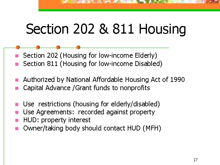 Section 202 & 811 Housing n n n n Section 202 (Housing for low-income