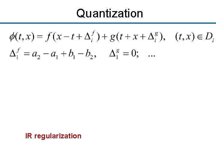 Quantization IR regularization 