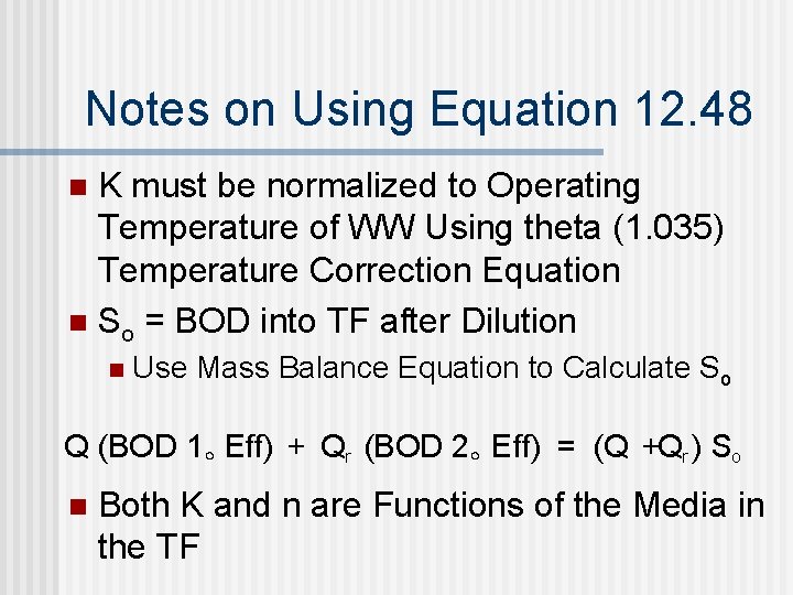 Notes on Using Equation 12. 48 K must be normalized to Operating Temperature of Notes on Using Equation 12. 48 K must be normalized to Operating Temperature of