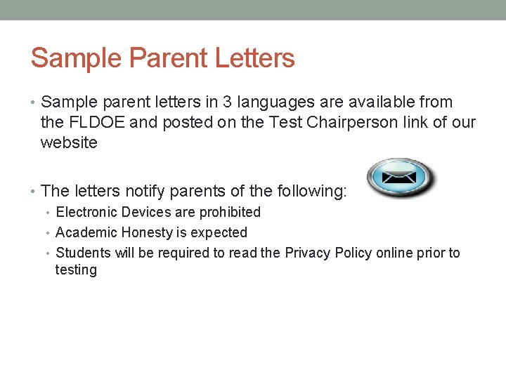 Sample Parent Letters • Sample parent letters in 3 languages are available from the