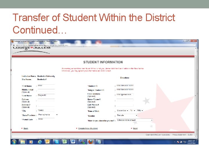 Transfer of Student Within the District Continued… 