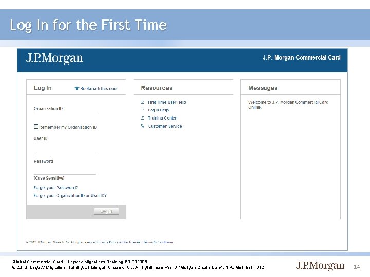 Log In for the First Time Global Commercial Card – Legacy Migrations Training R
