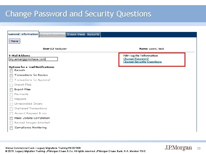 Change Password and Security Questions Global Commercial Card – Legacy Migrations Training R 9