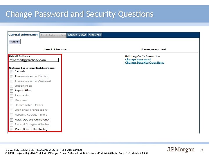 Change Password and Security Questions Global Commercial Card – Legacy Migrations Training R 9