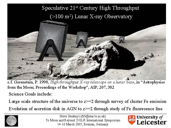 Speculative 21 st Century High Throughput (>100 m 2) Lunar X-ray Observatory c. f.