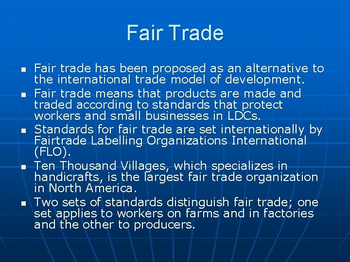 Fair Trade n n n Fair trade has been proposed as an alternative to Fair Trade n n n Fair trade has been proposed as an alternative to