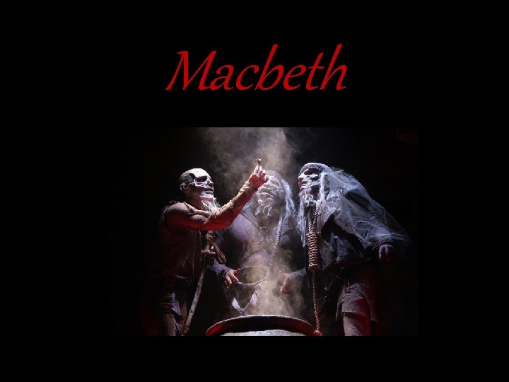 Macbeth 