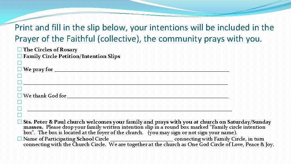 Print and fill in the slip below, your intentions will be included in the
