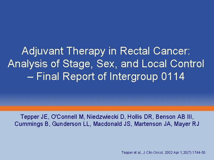 Adjuvant Therapy in Rectal Cancer: Analysis of Stage, Sex, and Local Control – Final