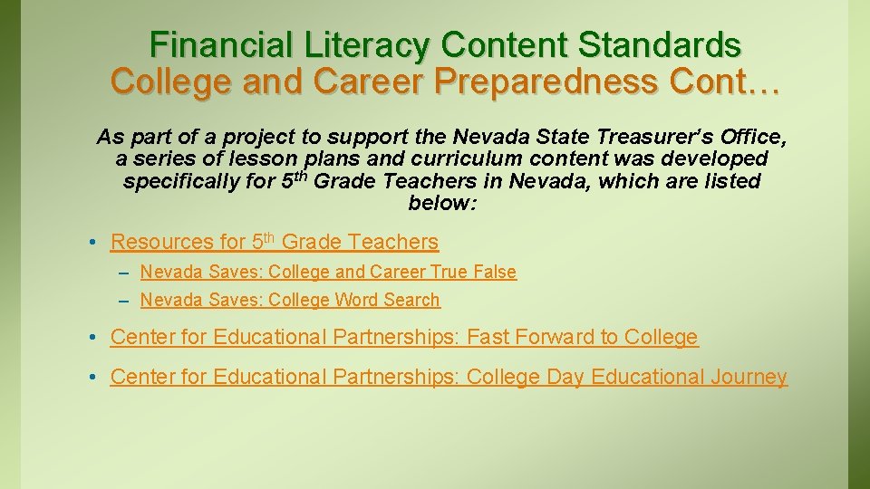 Financial Literacy Content Standards College and Career Preparedness Cont… As part of a project