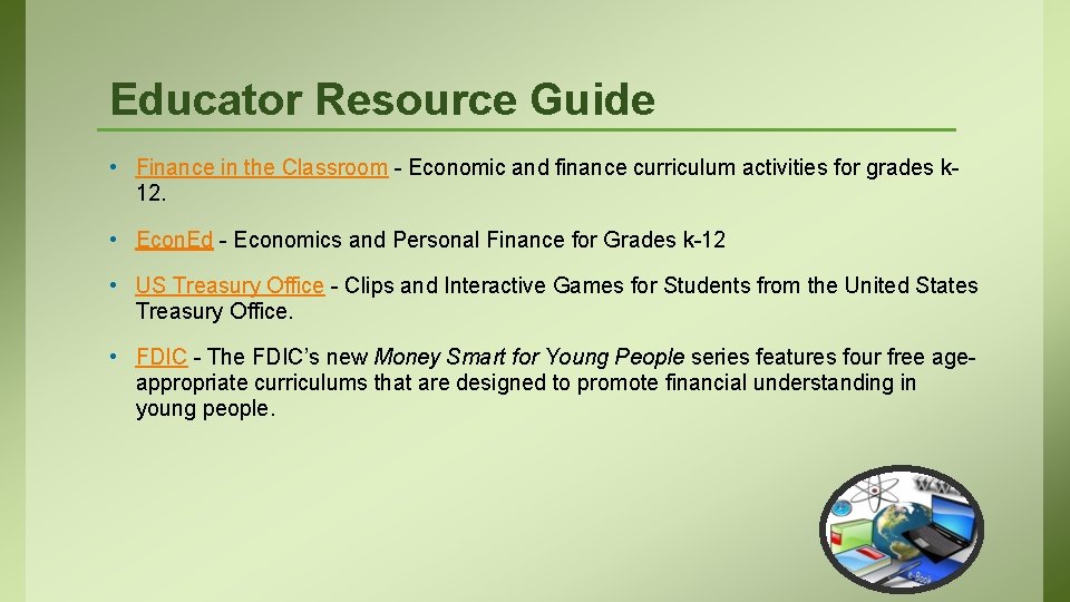 Educator Resource Guide • Finance in the Classroom - Economic and finance curriculum activities