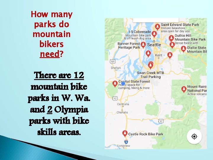 How many parks do mountain bikers need? There are 12 mountain bike parks in