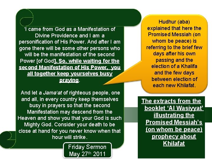 ‘I came from God as a Manifestation of Divine Providence and I am a