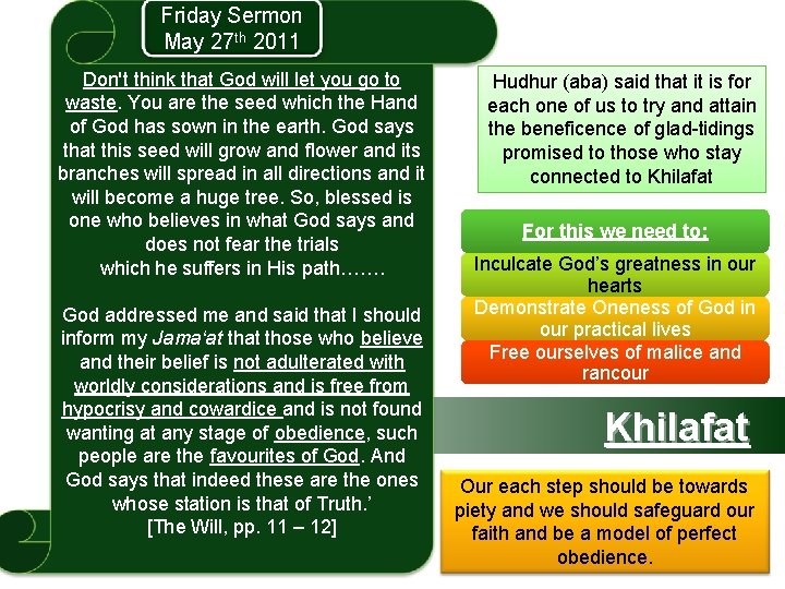 Friday Sermon May 27 th 2011 Don't think that God will let you go