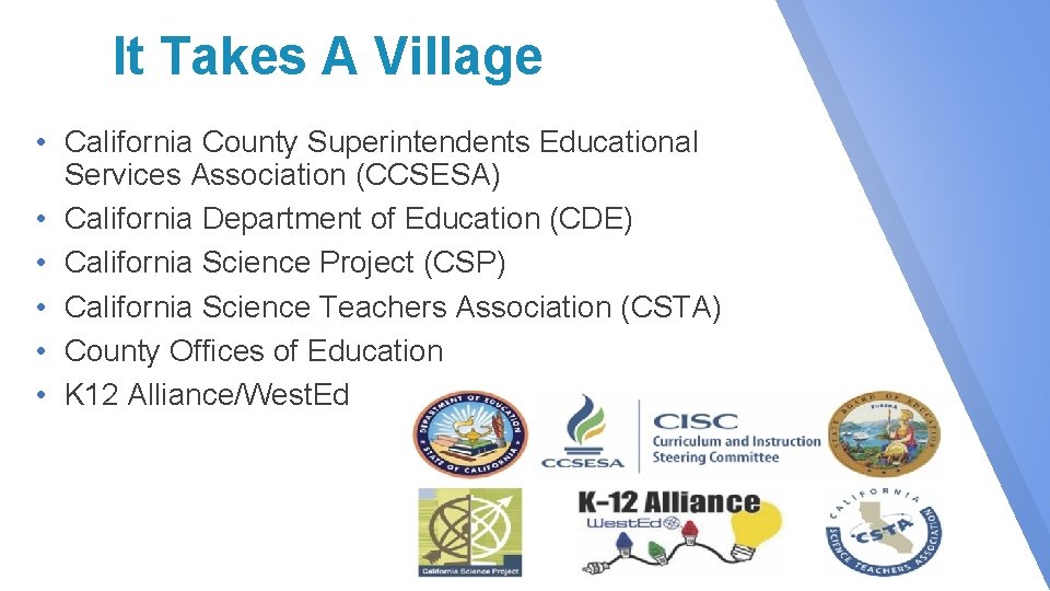 It Takes A Village • California County Superintendents Educational Services Association (CCSESA) • California