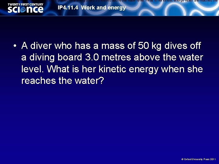 A diver who has a mass of 50 kg dives off a diving board