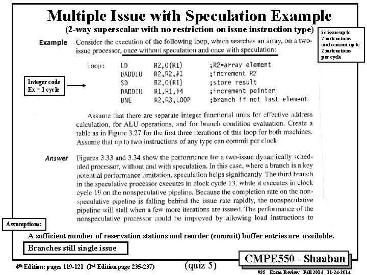 Multiple Issue with Speculation Example (2 -way superscalar with no restriction on issue instruction