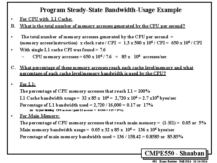 Program Steady-State Bandwidth-Usage Example • For CPU with L 1 Cache: B. What is