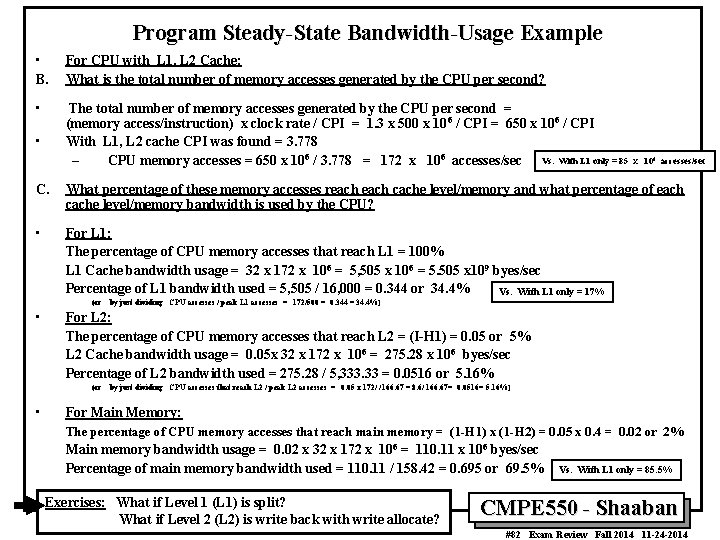 Program Steady-State Bandwidth-Usage Example • B. For CPU with L 1, L 2 Cache: