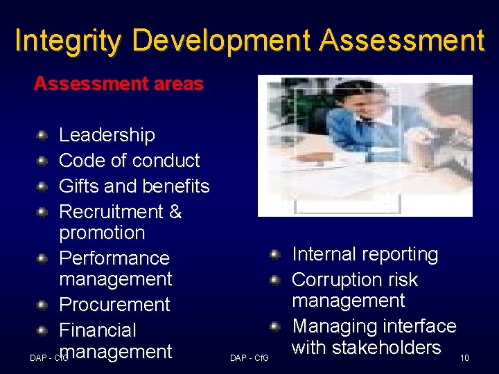 Integrity Development Assessment areas Leadership Code of conduct Gifts and benefits Recruitment & promotion