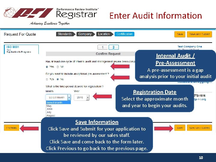 Enter Audit Information Internal Audit / Pre-Assessment A pre-assessment is a gap analysis prior