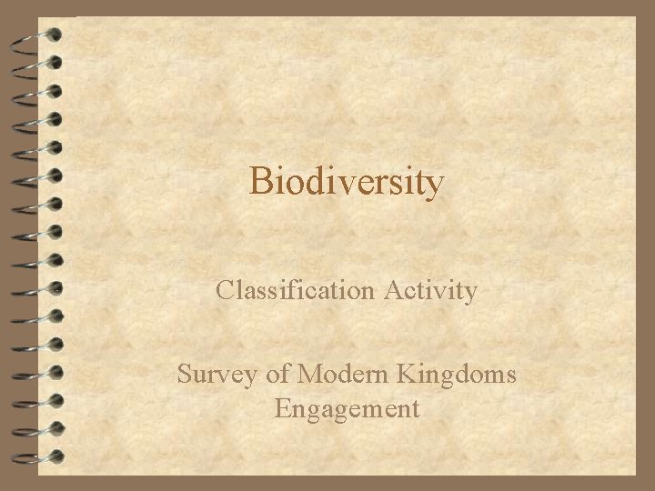 Biodiversity Classification Activity Survey of Modern Kingdoms Engagement 