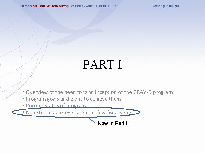 PART I • Overview of the need for and inception of the GRAV-D program