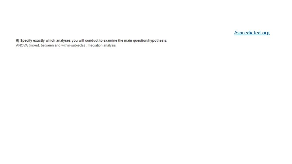 Aspredicted. org Aspredicted. org