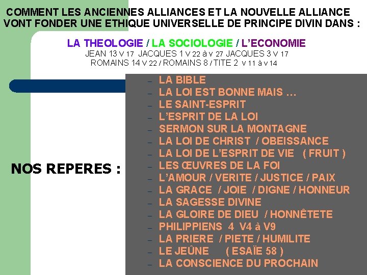  COMMENT LES ANCIENNES ALLIANCES ET LA NOUVELLE ALLIANCE VONT FONDER UNE ETHIQUE UNIVERSELLE