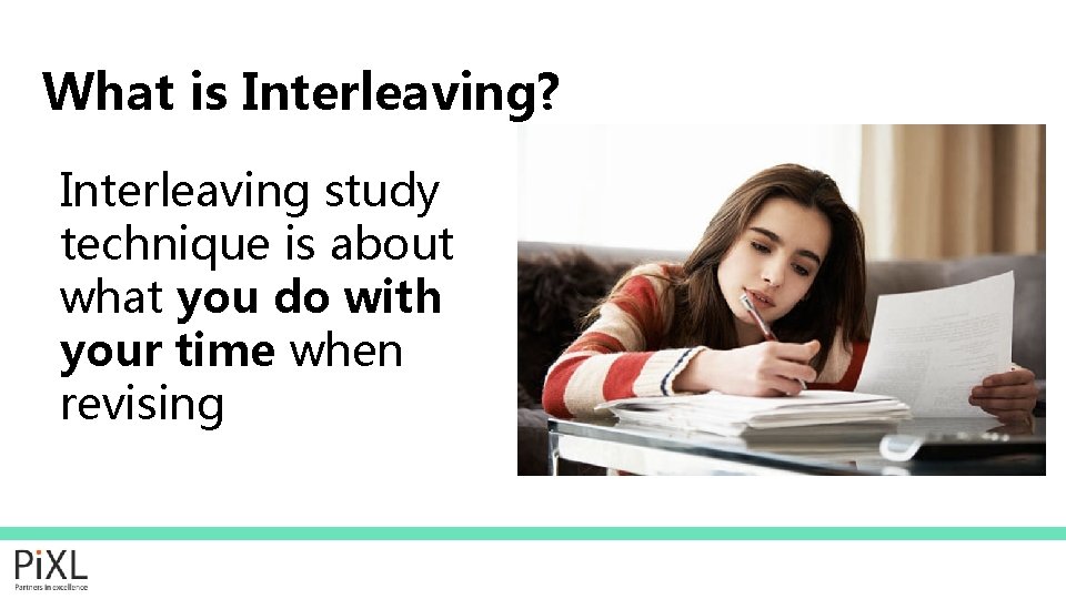 What is Interleaving? Interleaving study technique is about what you do with your time