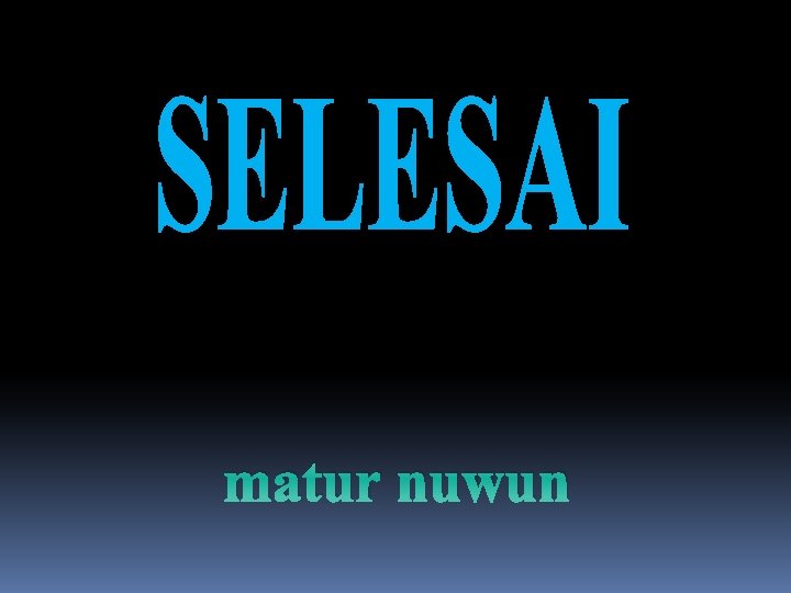 matur nuwun 