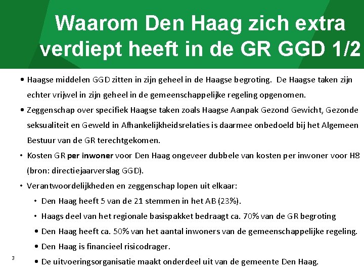 Waarom Den Haag zich extra verdiept heeft in de GR GGD 1/2 • Haagse