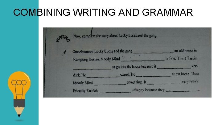 COMBINING WRITING AND GRAMMAR 