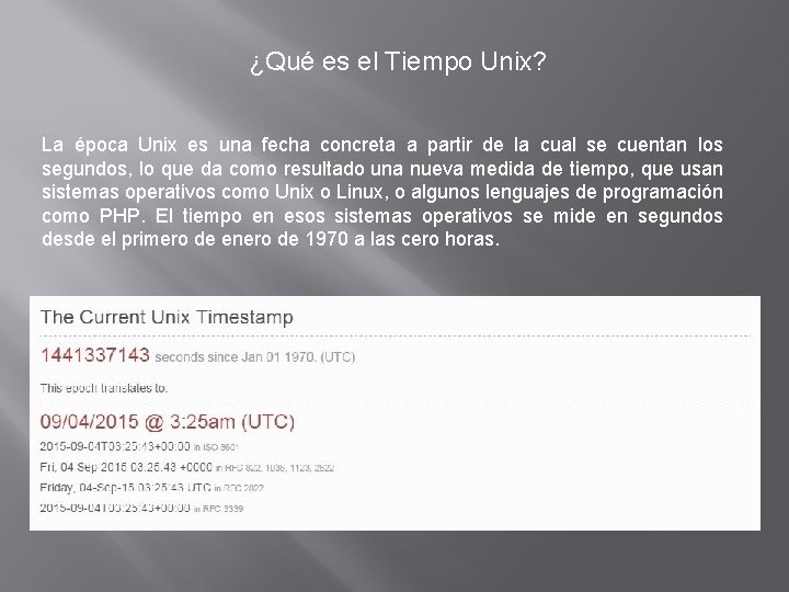 ¿Qué es el Tiempo Unix? La época Unix es una fecha concreta a partir