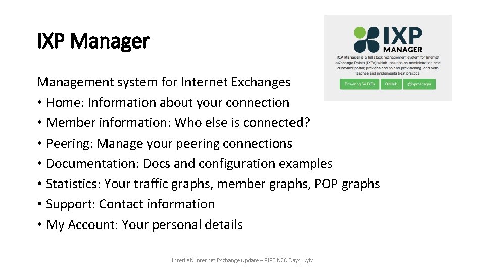 IXP Manager Management system for Internet Exchanges • Home: Information about your connection •