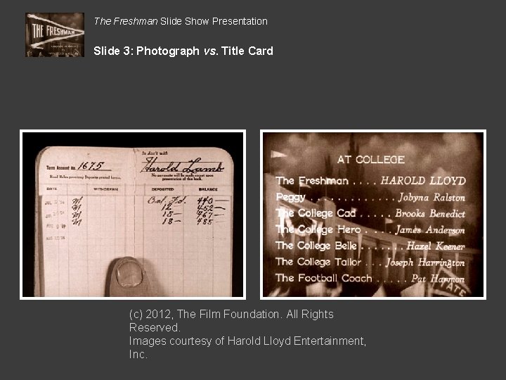 The Freshman Slide Show Presentation Slide 3: Photograph vs. Title Card (c) 2012, The