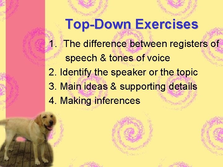 Top-Down Exercises 1. The difference between registers of speech & tones of voice 2.