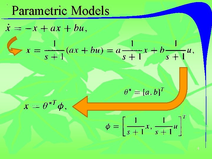 Parametric Models 4 