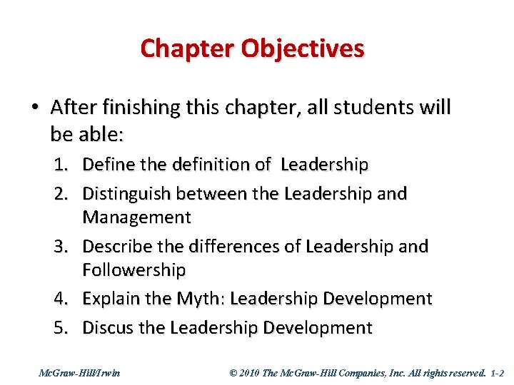 Chapter Objectives • After finishing this chapter, all students will be able: 1. 2.
