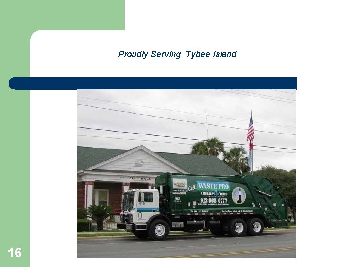 Proudly Serving Tybee Island 16 