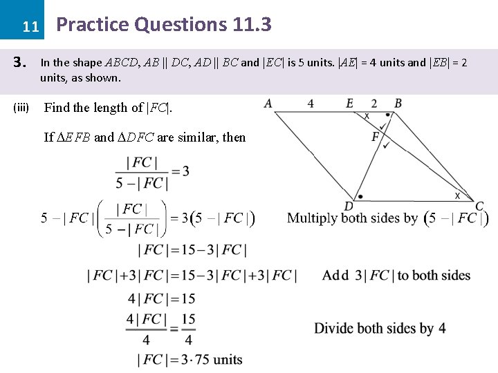 11 3. (iii) Practice Questions 11. 3 In the shape ABCD, AB || DC,